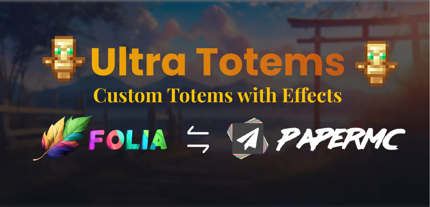 UltraTotems - Custom Totems with Effects